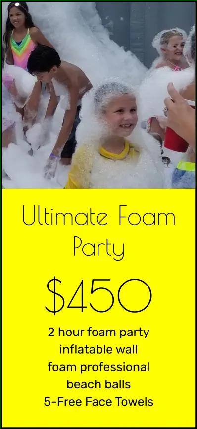 Ultimate Foam Party $450 2 hour foam party inflatable wall foam professional beach balls 5-Free Face Towels